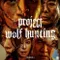 Project Wolf Hunting fragman izle
